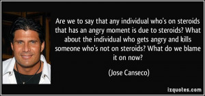 ... steroids-that-has-an-angry-moment-is-due-to-steroids-jose-canseco