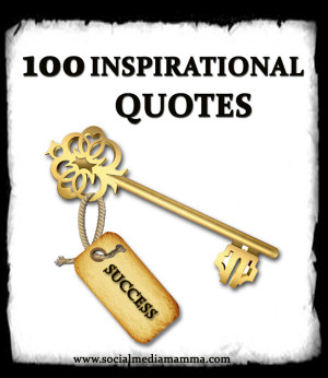 100-Inspirational-quotes-www.socialmediamamma.com-Inspiring-quotes-for ...