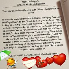 Sit back/ Watch/ Wait & Listen You know sometimes its ok to just 