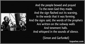 ... tenement halls. And whisperd in the sounds of silence. - Simon and