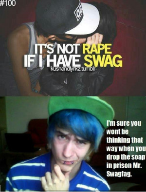 Stupid Swag Quotes Swag Fag