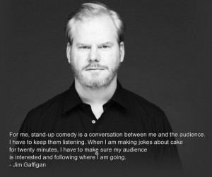Jim gaffigan quotes and sayings stand up comedy meaning