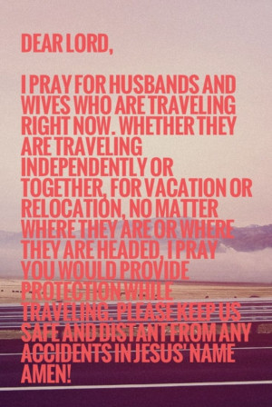 Prayer: Safe Traveling http://unveiledwife.com/prayer-safe-traveling ...