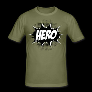 Hero, Comic, Superhero, Super, Winner, Quotes, Fun T-shirts