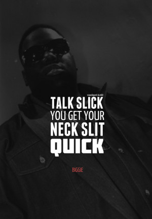 Biggie Quotes