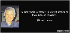 More Richard Lamm Quotes