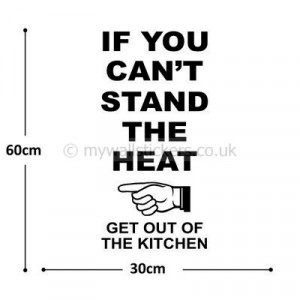 If you cant stand the heat wall sticker