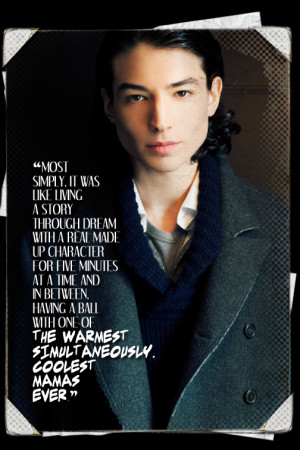 Poster Boy:Ezra Miller