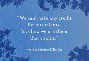 Madeleine L'Engle Quote
