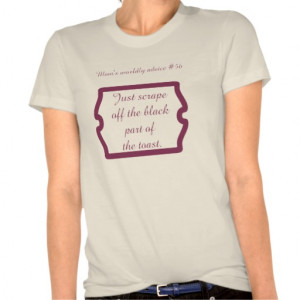 Funny mom quotes on t-shirts and gifts for mom.