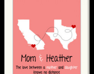 ... Art Print, Long Distance Love, Mothers Day Gift, Mother Daughter Map