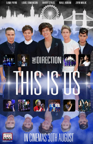 This Is Us’ movie poster we created last year. “See One Direction ...
