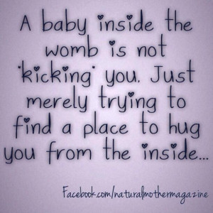 ... Baby Kick Quotes, 1St Time, Hard, Baby Kicking Quotes, Baby Womb