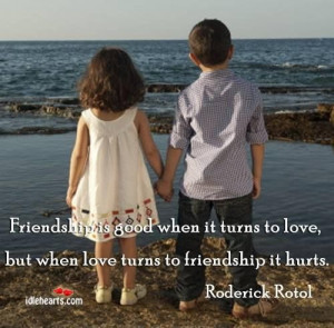Friendship turning into love quotes