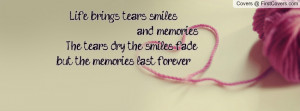Memories Last Forever Quotes