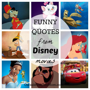 ... funny Disney quotes from my childhood and the movies I’ve watched