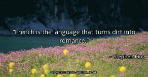french-is-the-language-that-turns-dirt-into-romance_600x315_14781.jpg