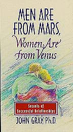 Men Are From Mars, Women Are From Venus - Secrets of Successful ...