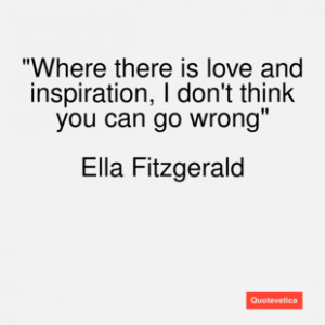 Ella Fitzgerald Famous Quotes