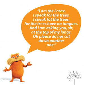 The Lorax I Speak For Trees