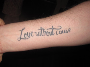 Love without cause tattoo