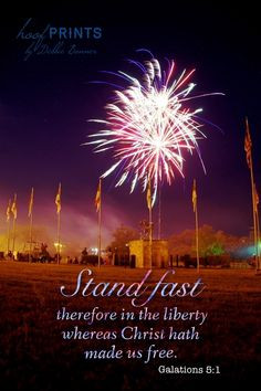 Photography/Bible verse. FCS 7/4/2013 Fireworks