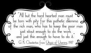 Rich+man+poor+man+quote+Chesterton.png