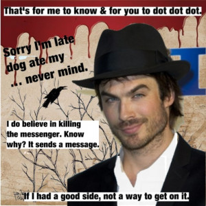 Damon from Vampire Diaries quotes