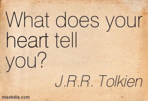 town fool quotes | ... Tolkien : What does your heart tell you? heart ...
