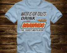 - Drink BRAWNDO THIRST Mutilator T-Shirt - Idiocracy Movie fun quote ...