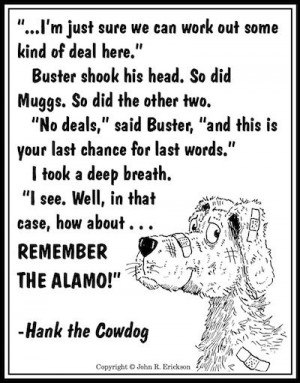 Remember the Alamo - Hank the Cowdog