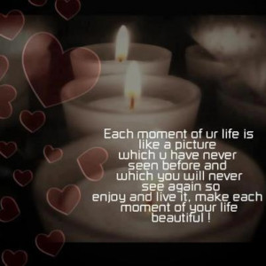 Cherish The Moments Quotes