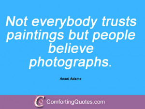 17 Quotes And Sayings By Ansel Adams