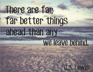 Great inspirational quote by C.S. Lewis