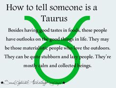 How to tell someone is a Taurus More