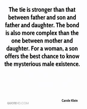 Bond Between Mother And Child Quotes The bond is also more complex