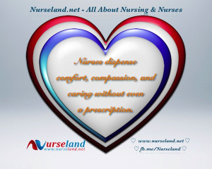 Nurses dispense comfort, compassion, and caring without even a ...