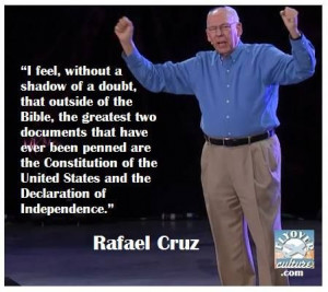 quote by Rafael Cruz, father of Senator Ted Cruz