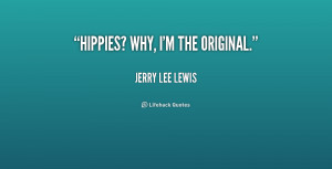 Jerry Lee Lewis Quote