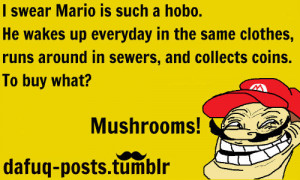 lol #mario #funny #relatable #posts #tumblr #meme #troll