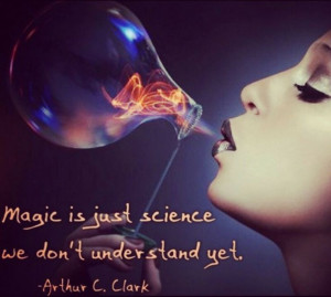 Magic is scienceSpirit Science, Magic, Quotes, Witchy Stuff, Science ...