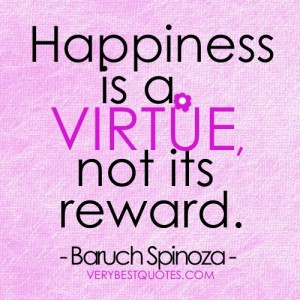 Happiness-quotes-Happiness-is-a-virtue-not-its-reward.-300x300.jpg