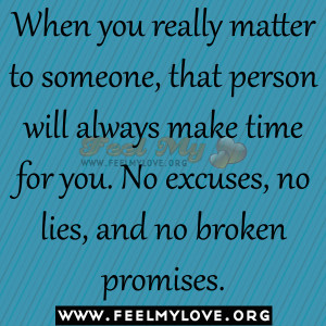 ... always-make-time-for-you.-No-excuses-no-lies-and-no-broken-promises1