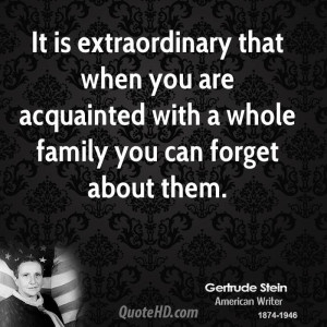 ... when you are acquainted with a whole family you can forget about them