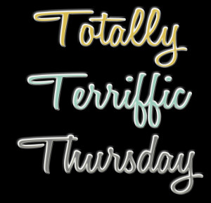 Totally Terrific Thursday!