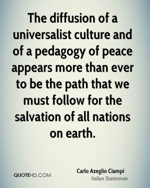 The diffusion of a universalist culture and of a pedagogy of peace ...