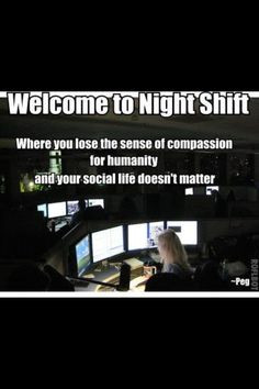 ... night shift nur humor nightshift social life scoreboard funny night