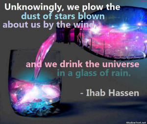We Drink the Universe