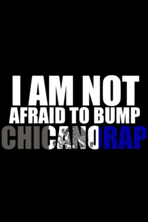 Chicano Rap Quotes Tumblr 507 notes