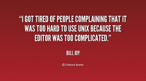 Tired of Complaining People Quotes